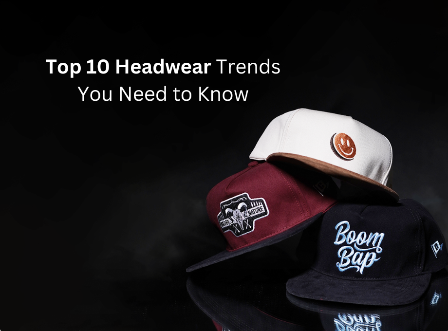 Top 10 Headwear Trends You Need to Know